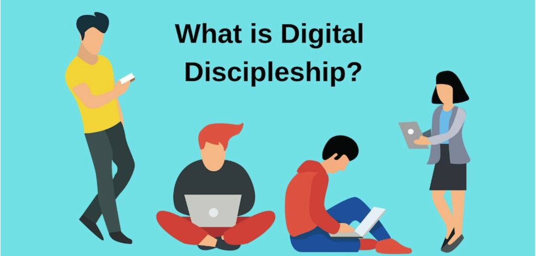 What is Digital Discipleship? 